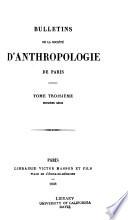 Bulletins de la Société d'anthropologie de Paris