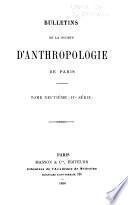 Bulletins de la Société d'anthropologie de Paris