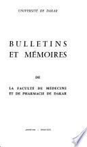 Bulletins et mémoires de la Faculté de médecine et de pharmacie de Dakar