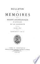 Bulletins et mémoires de la Société archéologique et historique de la Charente