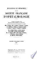 Bulletins et mémoires de la Société française d'ophtalmologie