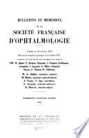 Bulletins et mémoires de la Société française d'ophtalmologie