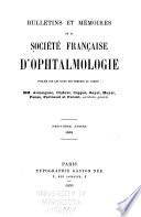 Bulletins et mémoires de la Société française d'ophtalmologie