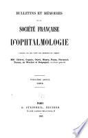 Bulletins et mémoires de la Société française d'ophtalmologie