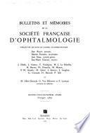 Bulletins et mémoires de la Société française d'ophtalmologie