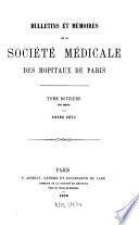 Bulletins et mémoires de la Société Médicale des Hôpitaux de Paris