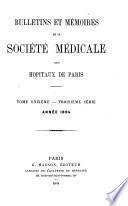 Bulletins Et Mémoires de la Société Médicale Des Hôpitaux de Paris