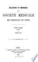 Bulletins et mémoires de la Société Médicale des Hôpitaux de Paris