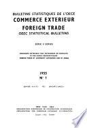 Bulletins Statistiques de l'OECE. Commerce Extérieur. Foreign Trade. OEEC Statistical Bulletins. Série 2