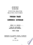 Bulletins Statistiques de l'OECE. Commerce Extérieur. Foreign Trade. OEEC Statistical Bulletins. Série 3
