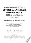 Bulletins Statistiques de l'OECE. Commerce Extérieur. Foreign Trade. OEEC Statistical Bulletins. Série 4: Allemagne [République Féderal]-Germany [Federal Republic]