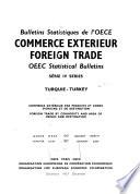 Bulletins Statistiques de L'OECE. Commerce Extérieur. Foreign Trade. OEEC Statistical Bulletins. Série 4: Turquie-Turkey