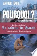 Bundle pourquoi ? Le combat des anges - Suivi du préquel Le cadeau de satan