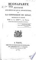 Buonaparte justifié aux depens de qui il appartiendra