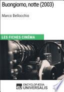 Buongiorno, notte de Marco Bellocchio