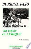 Burkina Faso, un espoir en Afrique