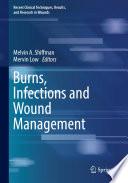 Burns, Infections and Wound Management