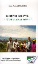 Burundi 1990-1998 Tu ne tueras point