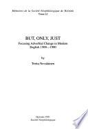 But, Only, Just