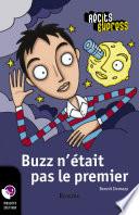 Buzz n'était pas le premier