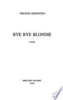 Bye bye Blondie