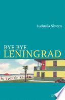 Bye Bye Leningrad