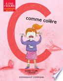 C comme colère