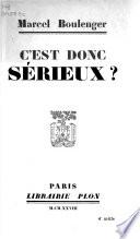 C'est donc sérieux?