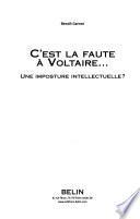 C'est la faute à Voltaire