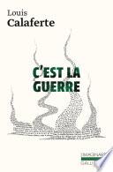 C'est la guerre
