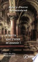 C'est là que je veux m'asseoir