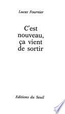 C'est nouveau, ça vient de sortir