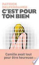 C'est pour ton bien