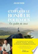 C'est quoi le bonheur pour vous ?