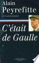 C'était de Gaulle -Tome I