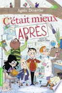 C'était mieux après