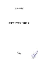 C'était Senghor