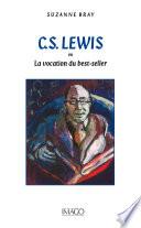 C.S. Lewis ou la vocation du best-seller