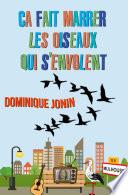 Ça fait marrer les oiseaux qui s'envolent