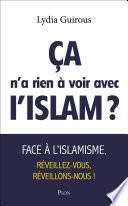 ça n'a rien à voir avec l'islam ?