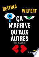 Ça n'arrive qu'aux autres