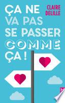 Ça ne va pas se passer comme ça !