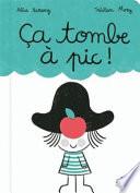 Ça tombe à pic !