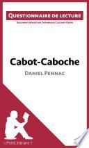 Cabot-Caboche de Daniel Pennac