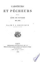 Caboteurs et pêcheurs de la côte de Tunisie en 1882