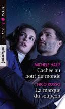 Cachée au bout du monde - La marque du soupçon