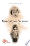 Cacophonie dans l'au-dedans