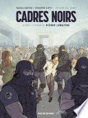 Cadres noirs - Tome 1