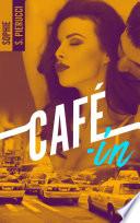 Café-in - partie 1
