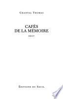 Cafés de la mémoire